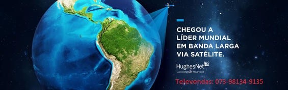Esta cansado de sua banda larga, tenho uma solução para você chegou no Brasil a Lide mundial em internet via satélite 6