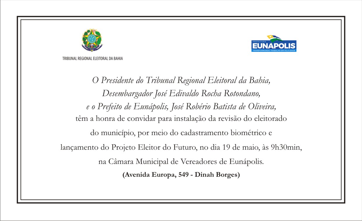 Prefeitura de Eunápolis e Justiça Eleitoral firmarão convênio nesta sexta-feira (19/05) 11