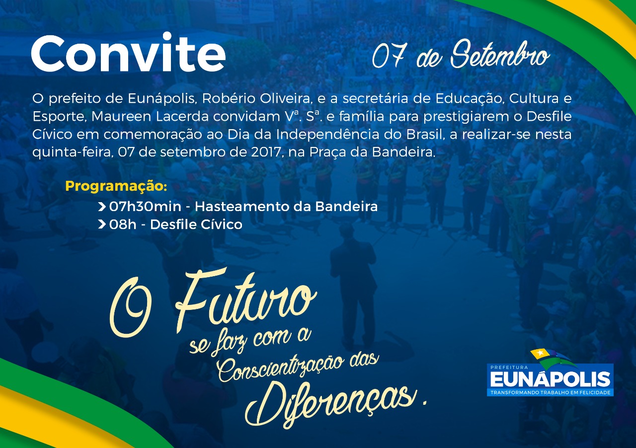 7 de Setembro: desfile de Eunápolis vai reafirmar ideais da independência 625