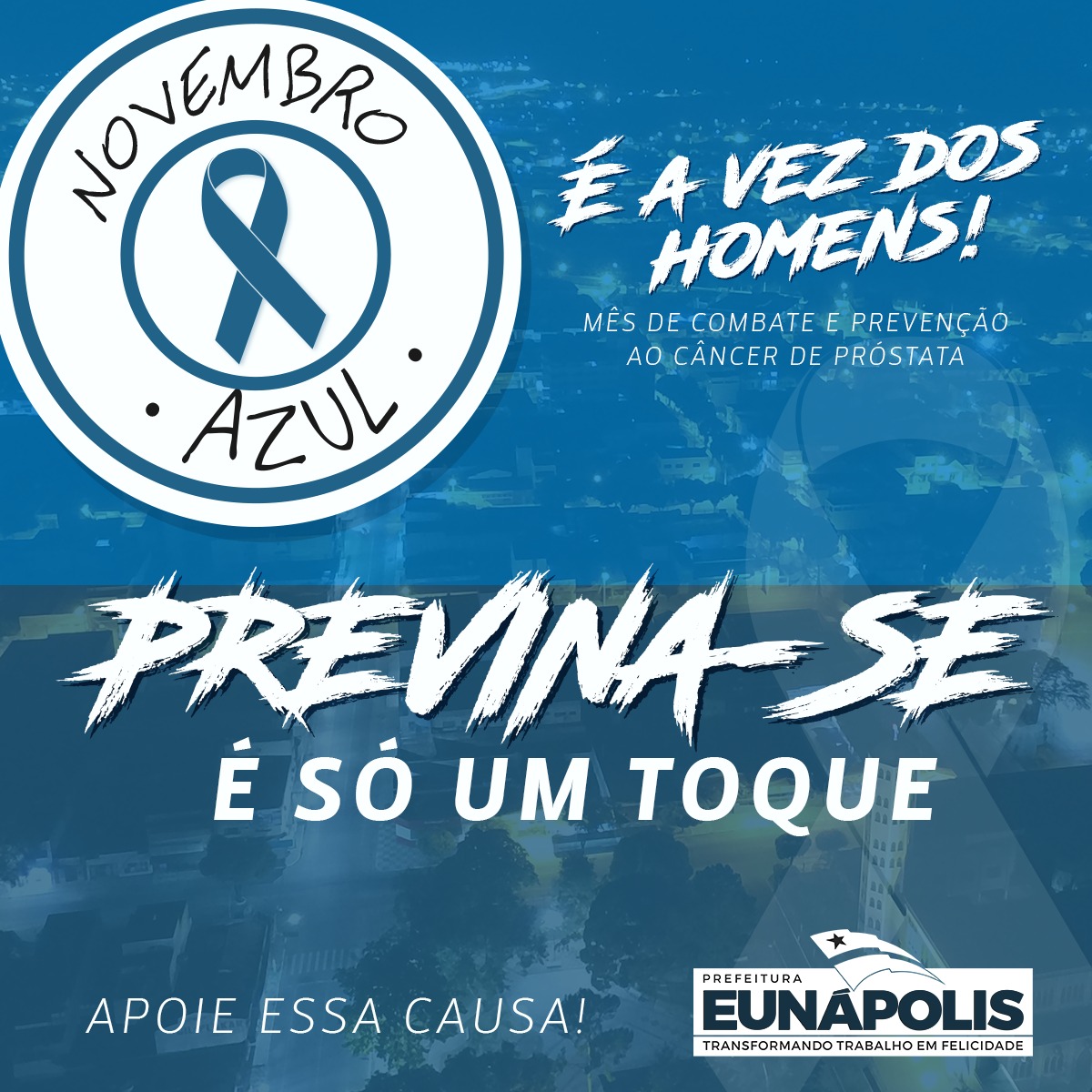 Prefeitura de Eunápolis inicia Campanha do Novembro Azul 71