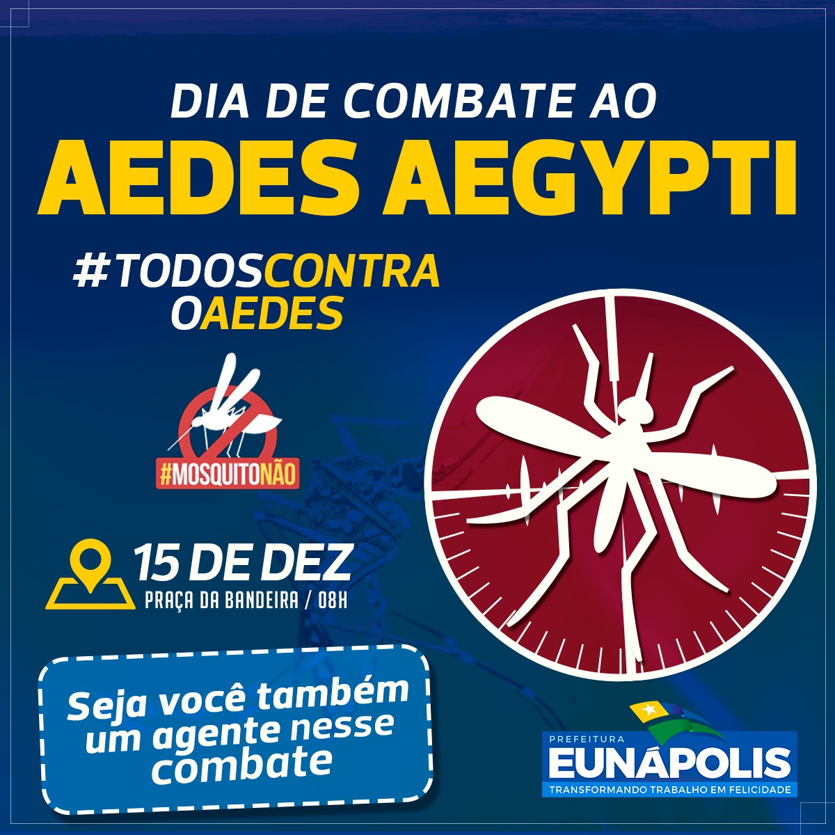 Eunápolis realizará Dia de Combate ao Aedes Aegypti 5