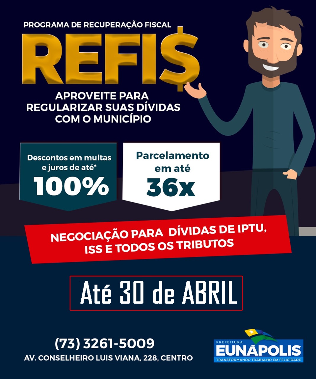 Eunápolis: Prazo para pagamento de débitos tributários com descontos e parcelamentos se encerram em 30/04 5