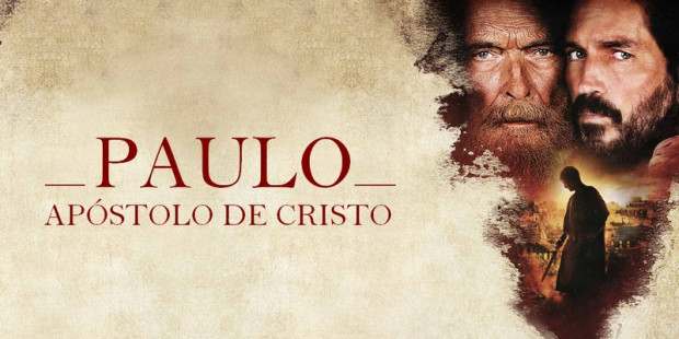 Filme Paulo, Apóstolo de Cristo estreia nos cinemas do Brasil no dia 03 de maio 2