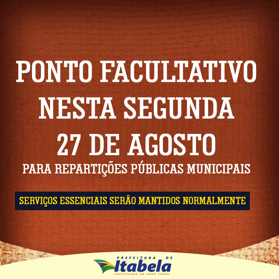 Itabela: Prefeito Luciano Francisqueto decreta ponto facultativo nesta segunda (27) 12