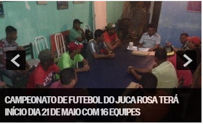 CAMPEONATO DE FUTEBOL DO JUCA ROSA TERÁ INÍCIO DIA 21 DE MAIO COM 16 EQUIPES 11