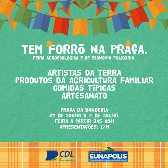 Parceria Prefeitura e CDL realiza Forró na Praça em Eunápolis 7