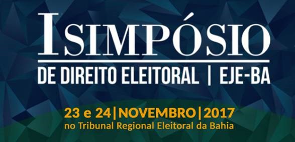 Abertas as inscrições para I Simpósio de Direito Eleitoral da EJE-BA 104