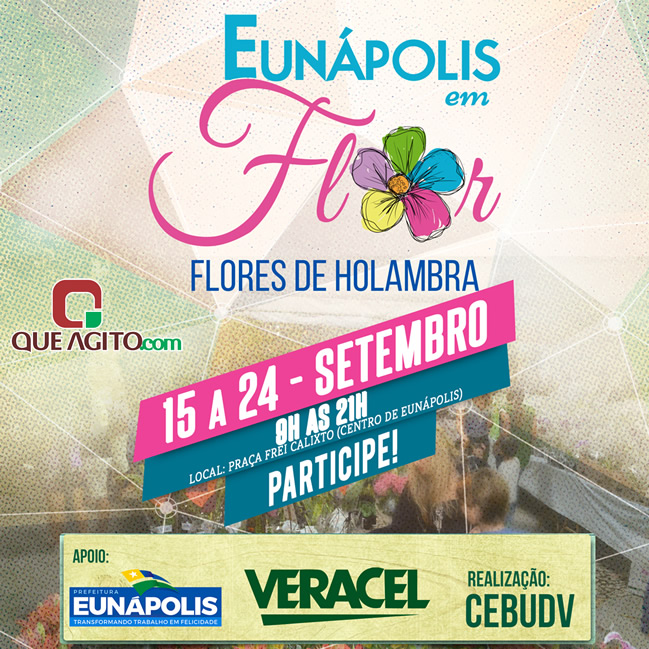 Secretaria de Assistência Social apoia V edição do Eunápolis em Flor 5