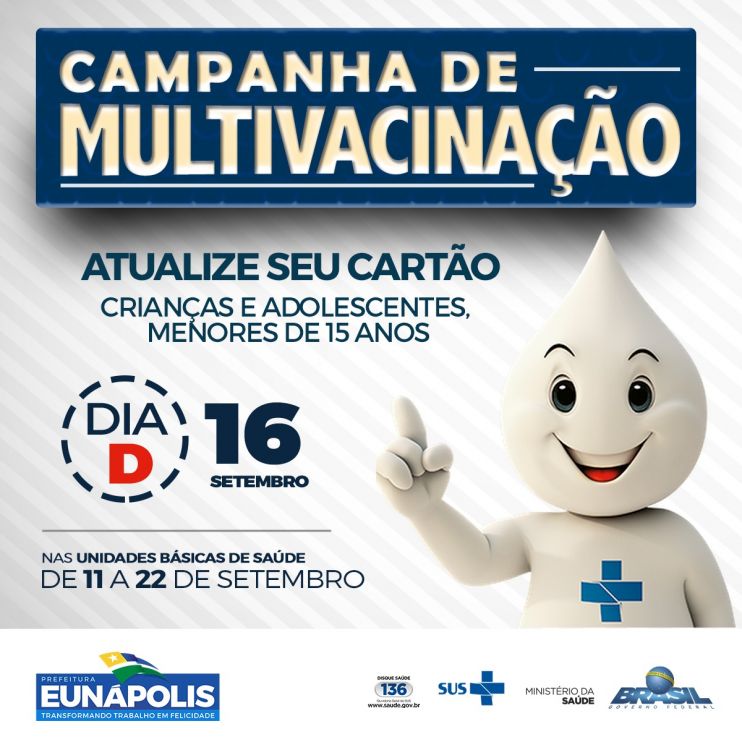 Campanha de Multivacinação acontecerá entre os dia 11 e 22 de setembro em Eunápolis 4