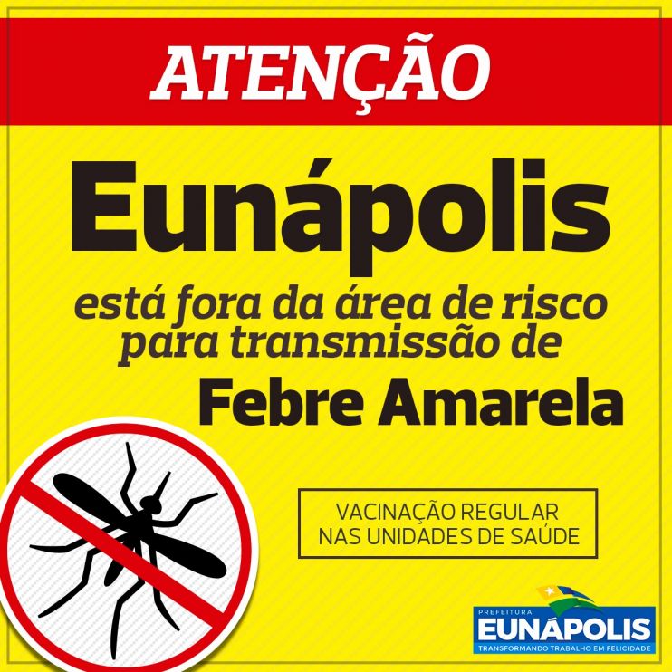 Eunápolis está fora da área de risco para transmissão de Febre Amarela 4