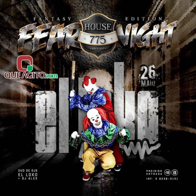 Neste sábado (26) tem Fantasy Edition Fear Night – House 755-Eunápolis Neste sábado (26) tem Fantasy Edition Fear Night – House 755-Eunápolis 6