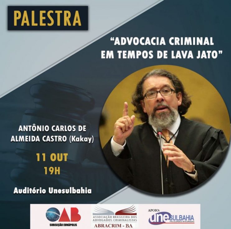 OAB promoverá palestra com o renomado advogado criminalista Antônio Carlos de Almeida Castro (Kakay) em Eunápolis 100