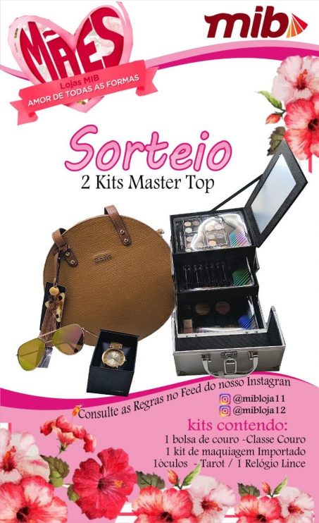 Mães Lojas Mib Amor de Todas as Formas - Sorteio 2 Kits Master Top 13