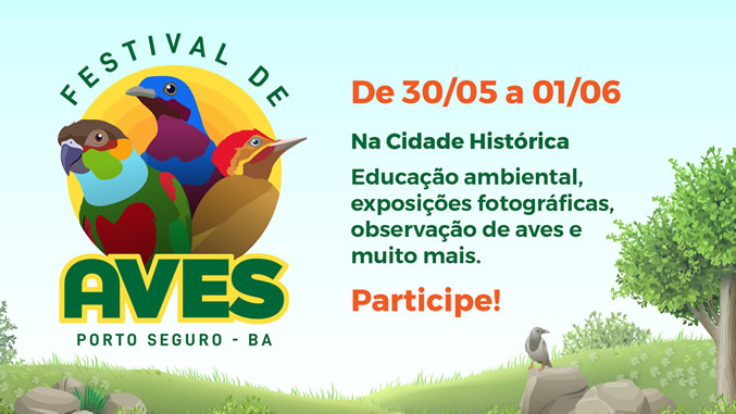 2º Festival de Aves de Porto Seguro: lazer e informação para a conservação do meio ambiente 4