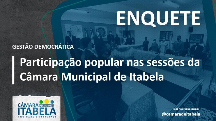 Câmara Municipal de Itabela realiza enquete para ouvir a população sobre horário das sessões e outras informações 8
