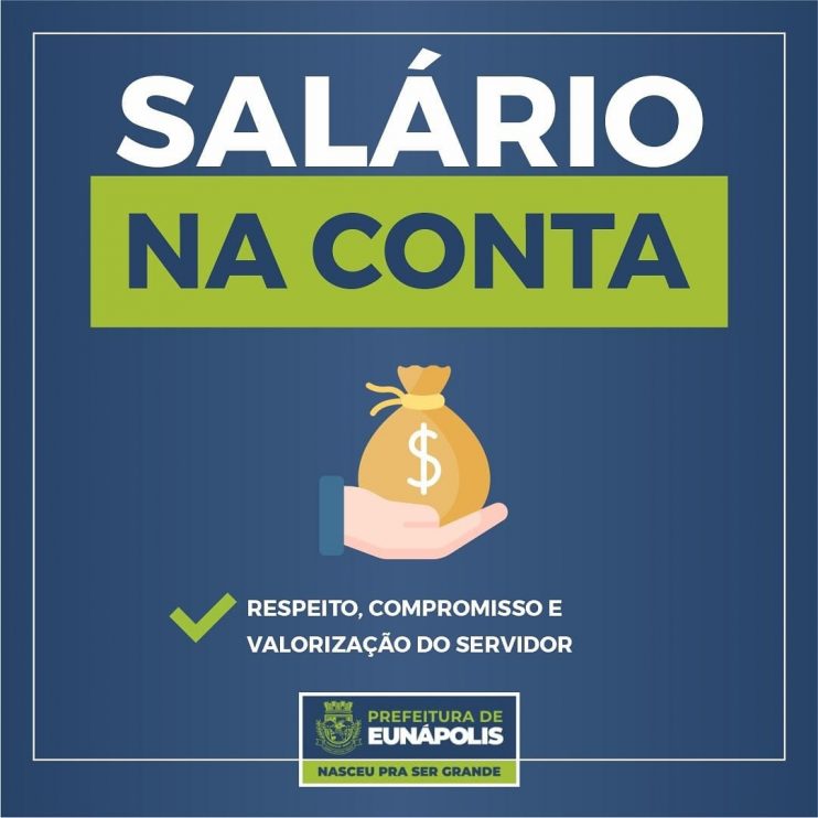 Prefeitura de Eunápolis informa que os salários dos servidores estão na conta 9