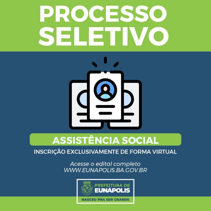 Prefeitura de Eunápolis abre processo seletivo para a secretaria de Assistência Social 13