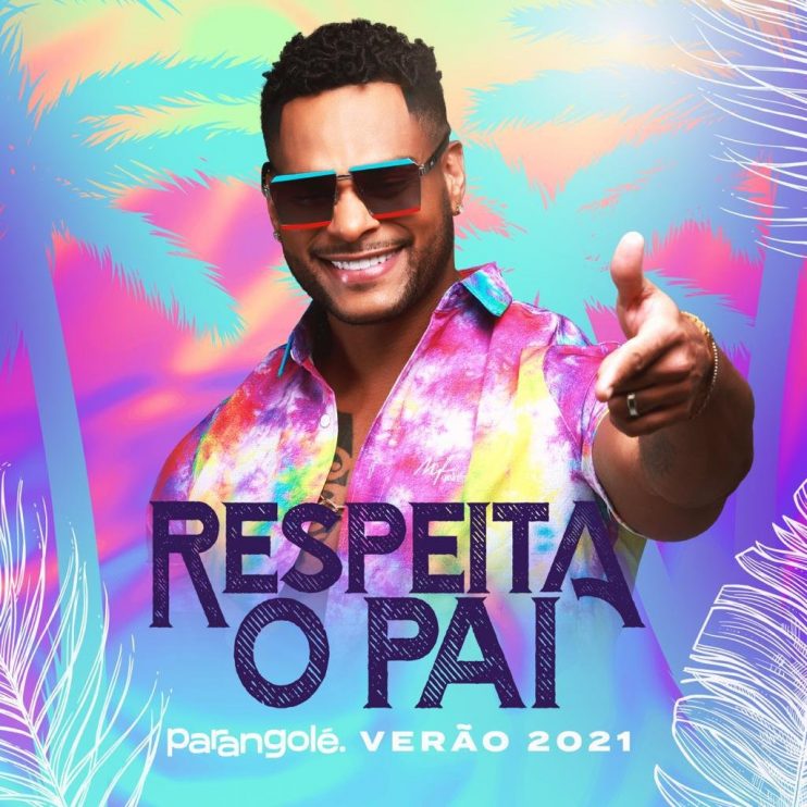 Respeita o pai! Parangolé lança novo trabalho! 5