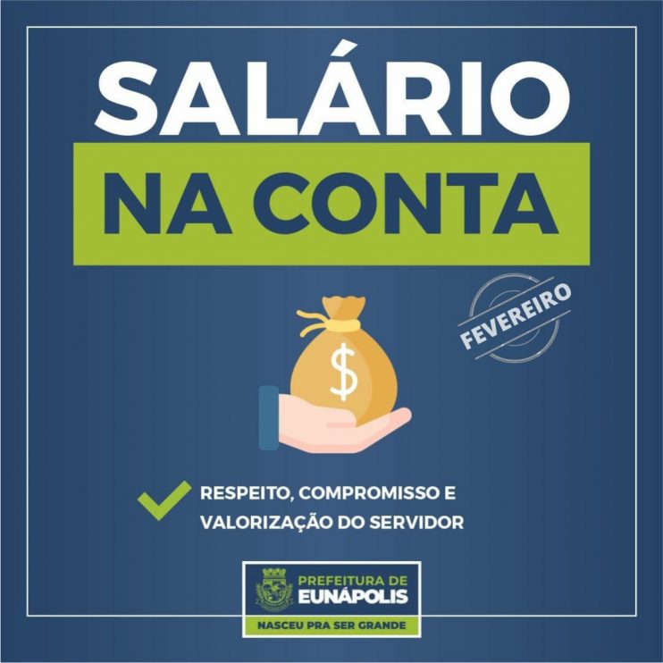 Salário dos servidores da Prefeitura de Eunápolis está na conta 7