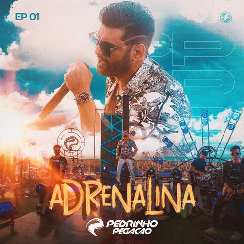 Pedrinho Pegação lança o primeiro EP do projeto “Adrenalina” 4