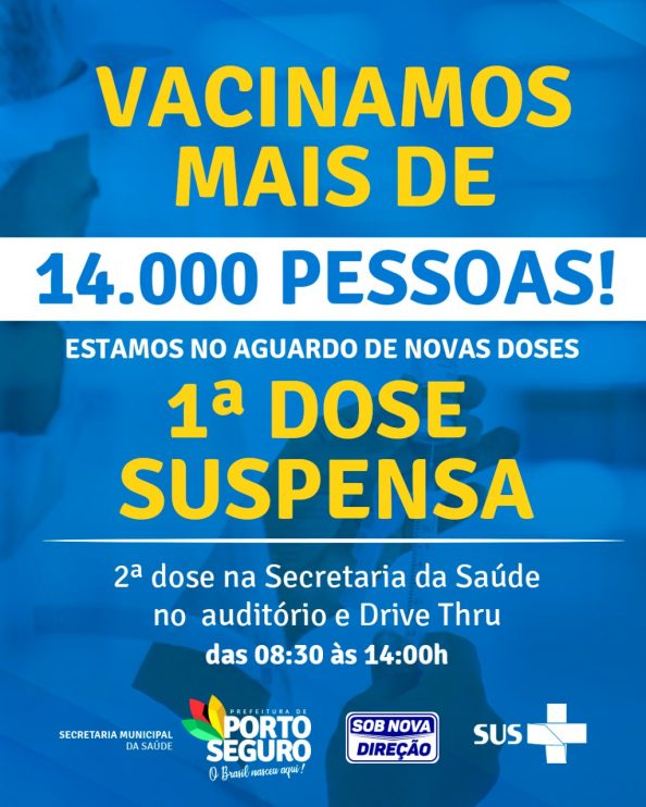Porto Seguro aguarda novas doses para dar sequência à vacinação contra a Covid-19 4