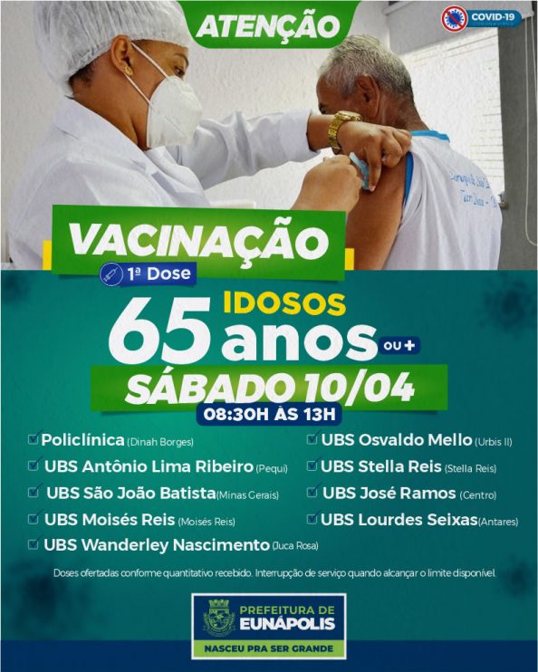 Sábado, dia 10, tem vacinação de idosos acima de 65 anos, em Eunápolis 7