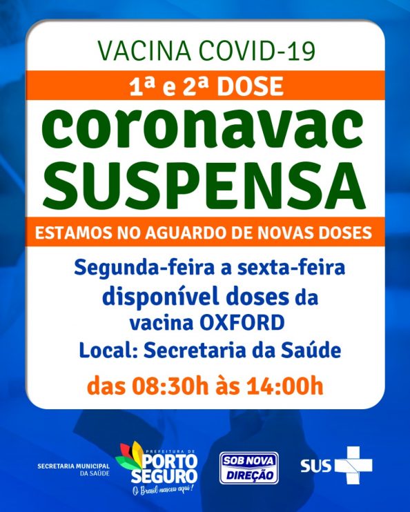 FALTA DE CORONAVAC PARA SEGUNDA DOSE ATINGE PORTO SEGURO 4