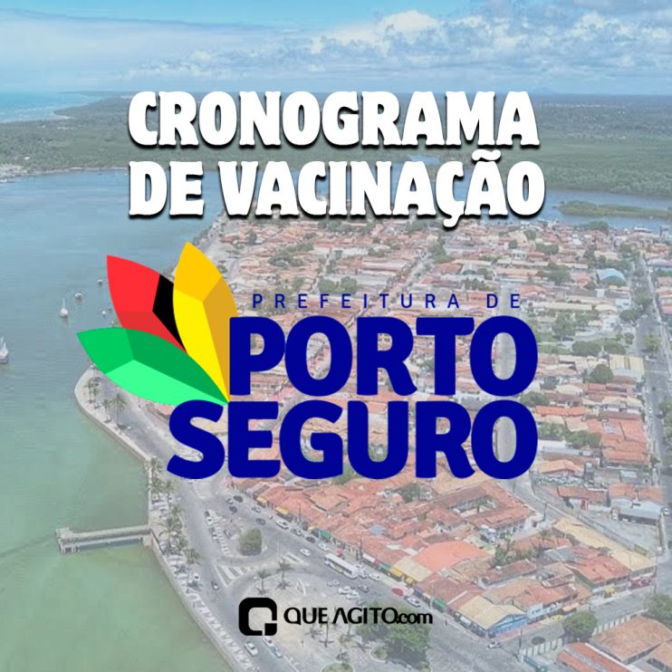 Cronograma de Vacinação contra a Covid-19 em Porto Seguro; de 01 à 03 de julho 9