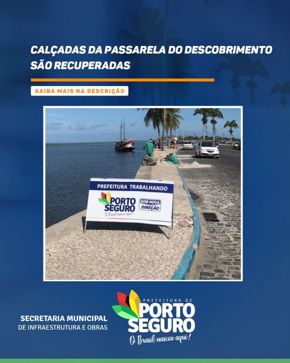 Porto Seguro: Calçadas da Passarela do Descobrimento são recuperadas Porto Seguro: Calçadas da Passarela do Descobrimento são recuperadas 4