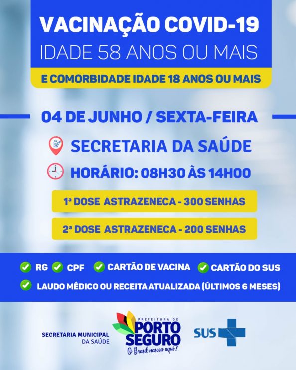 Porto Seguro: VACINAÇÃO CONTRA A COVID-19 (59 anos ou+/Comorbidade 18 anos ou+) 4