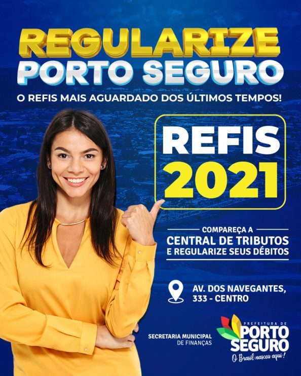 REGULARIZE PORTO SEGURO: maior programa de recuperação fiscal da história 8