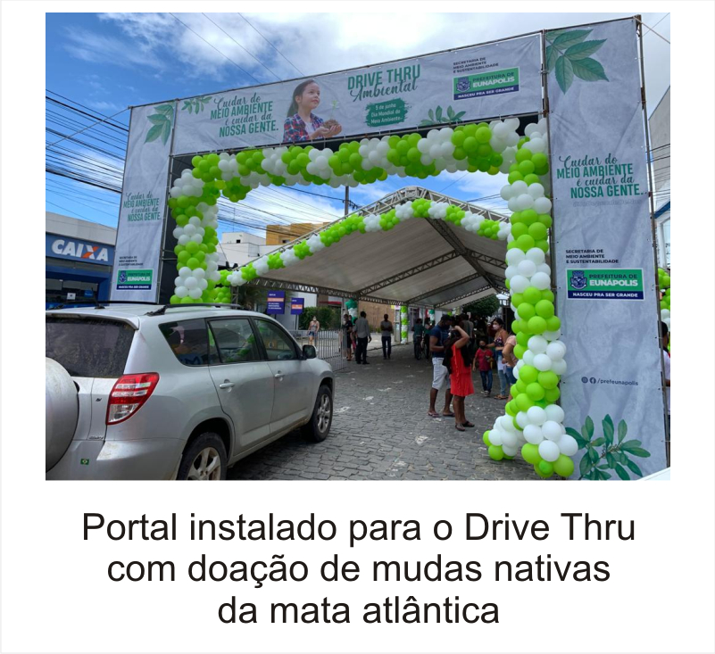 O Dia Mundial do Meio Ambiente foi celebrado pela prefeitura de Eunápolis com a importância que a data exige 5