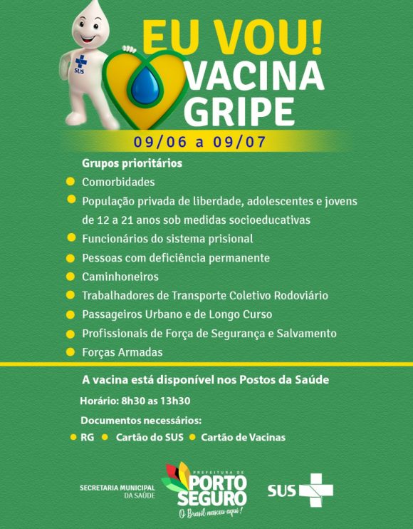 Porto Seguro: Vacinação contra a influenza 2021. “Eu Vou! Vem vacinar você também.” 6