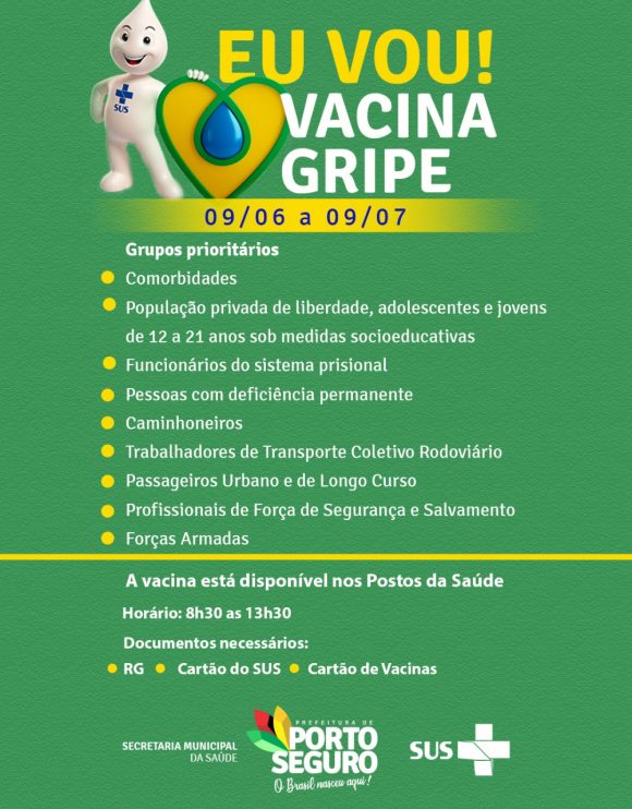 Porto Seguro: Vacinação contra a influenza 2021. “Eu Vou! Vem vacinar você também.” 10