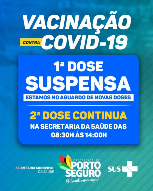 PORTO SEGURO AGUARDA NOVAS DOSES PARA DAR SEQUÊNCIA À VACINAÇÃO CONTRA A COVID-19 8