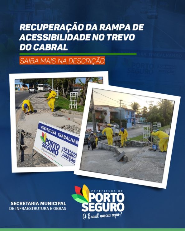 Porto Seguro: Prefeitura realiza recuperação da rampa de acessibilidade no Trevo do Cabral, manutenção de vias na Orla Norte e drenagem no Bairro Fontana 5