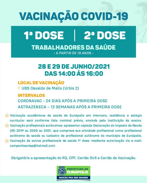 Eunápolis: Cronograma de vacinação contra à Covid-19 – 28 e 29/06/2021 7