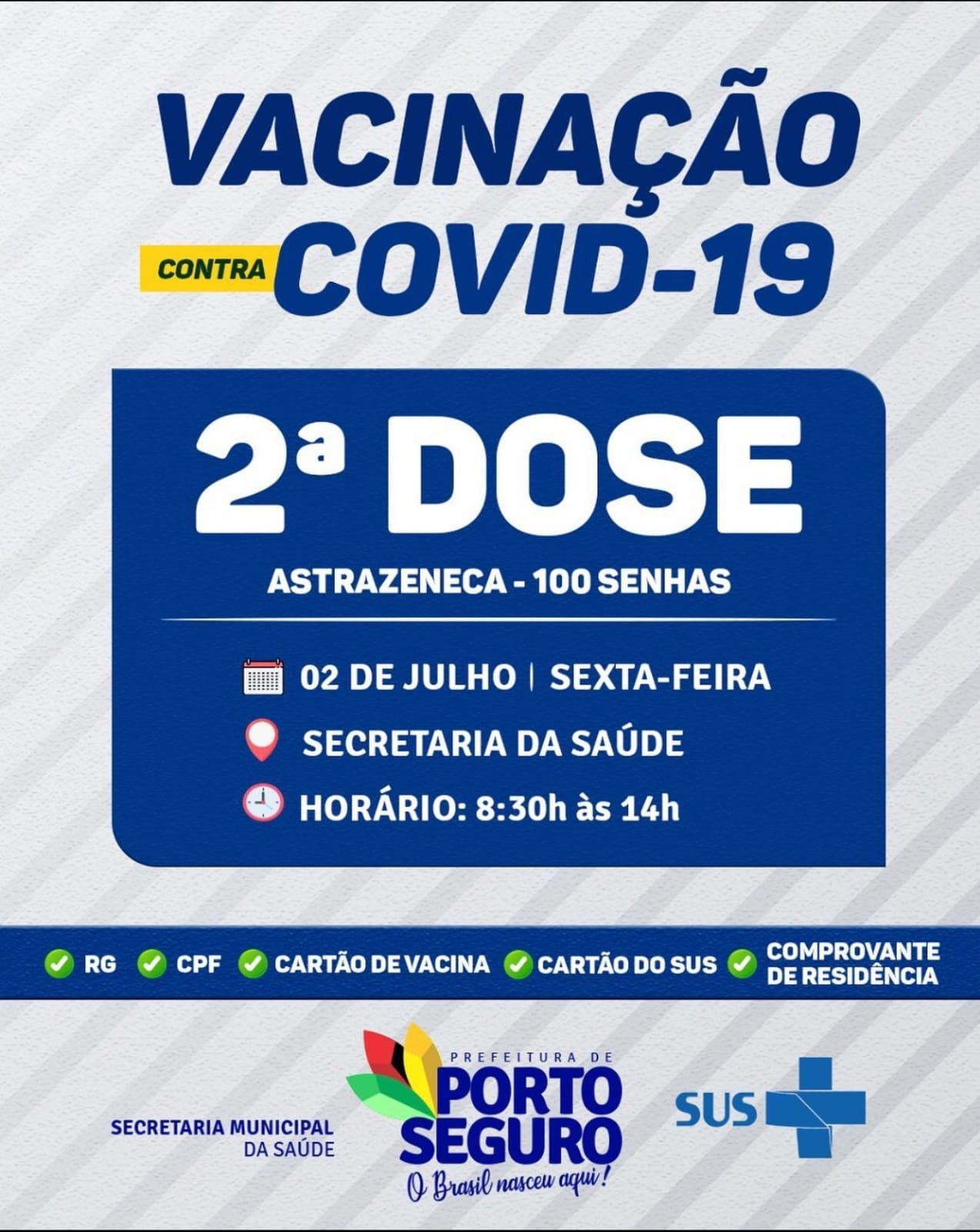 Cronograma de Vacinação contra a Covid-19 em Porto Seguro; de 01 à 03 de julho 7