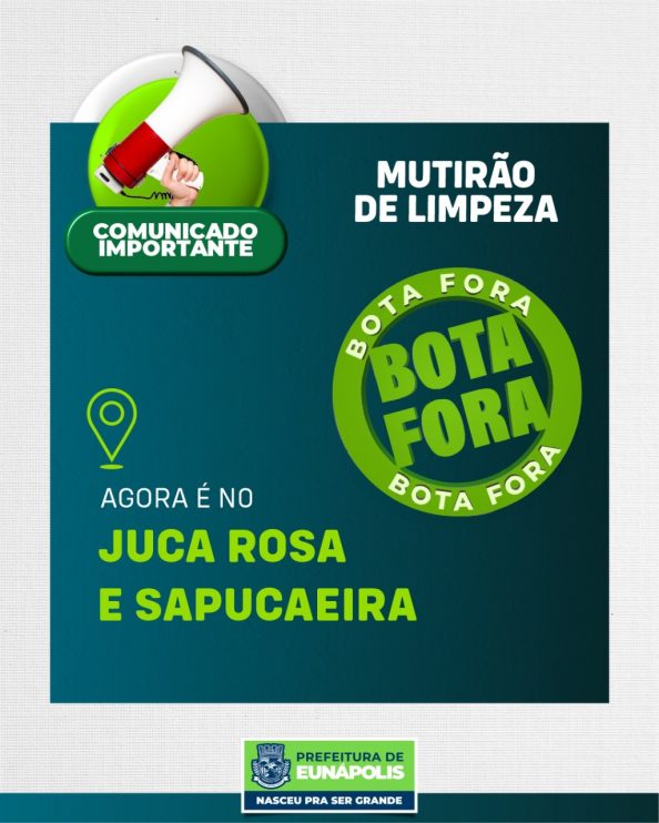 Prefeitura realiza mutirão de limpeza “Bota-Fora” na zona norte de Eunápolis 4