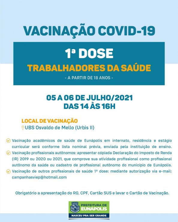Eunápolis: Cronograma de vacinação contra à Covid-19 – 05 e 06 de Julho/2021 8