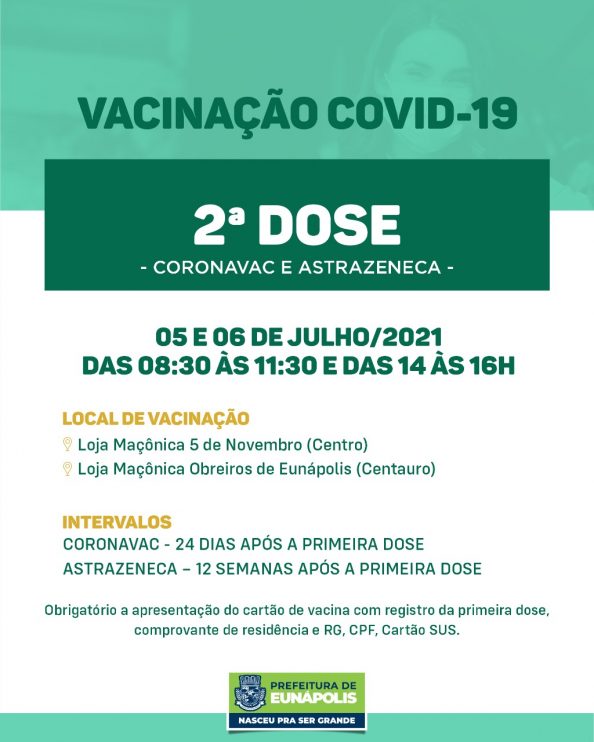 Eunápolis: Cronograma de vacinação contra à Covid-19 – 05 e 06 de Julho/2021 10