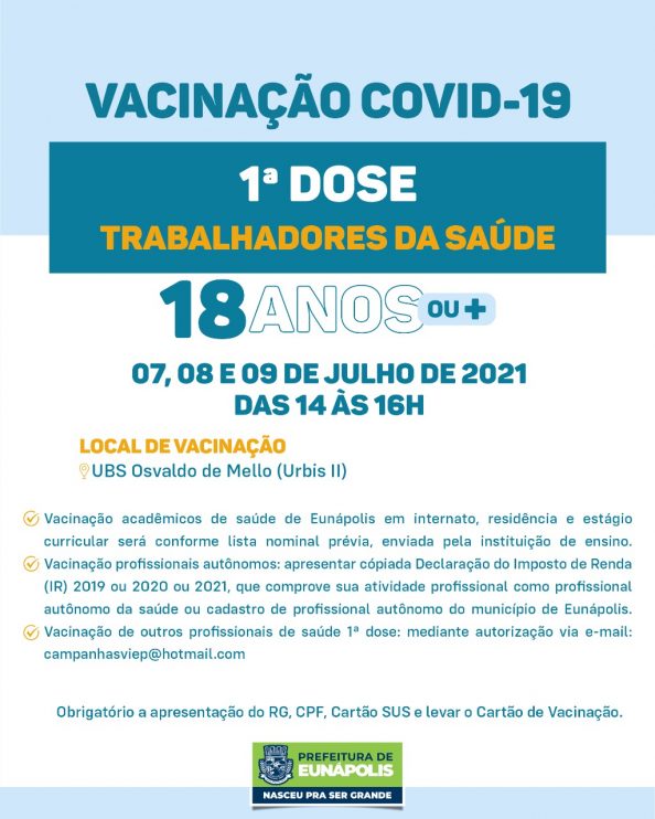 Eunápolis: Cronograma de vacinação contra à Covid-19 – 07 a 09 de Julho/2021 7