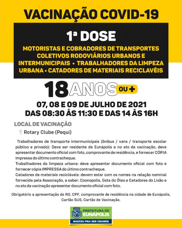 Eunápolis: Cronograma de vacinação contra à Covid-19 – 07 a 09 de Julho/2021 11