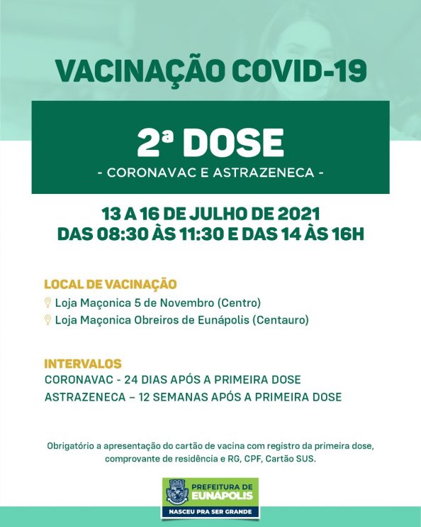 Eunápolis: Cronograma de vacinação contra à Covid-19 – 13 a 16 de Julho/2021 7