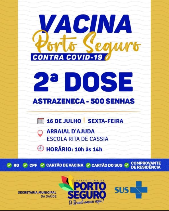 Vacina Porto Seguro Contra a Covid-19; cronograma de vacinação de 14 a 16 de julho 10