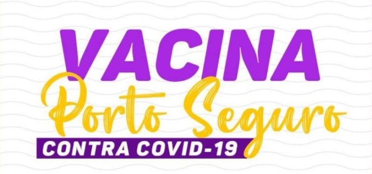 Vacina Porto Seguro contra Covid-19; cronograma de vacinação de 21 a 22 de julho 110