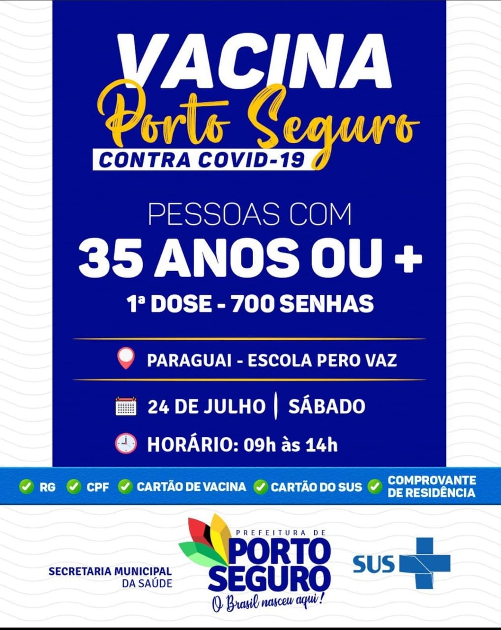 Vacina Porto Seguro contra Covid-19; cronograma de vacinação de 24 de julho 5