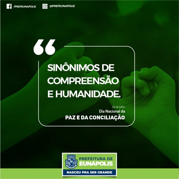 Eunápolis comemora nesta quinta-feira o Dia da Paz e Conciliação 7