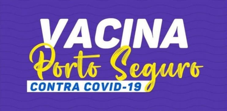 Vacina Porto Seguro contra a Covid-19; cronograma de vacinação do dia 29 de julho 113