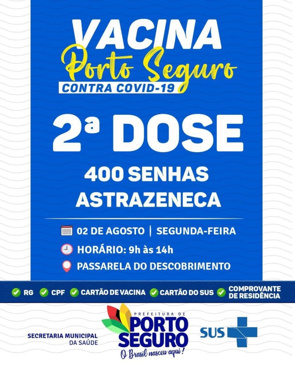 Vacina Porto Seguro contra Covid-19; cronograma de vacinação de 02 a 04 de Agosto 6